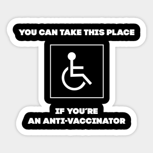 You can take this place Sticker